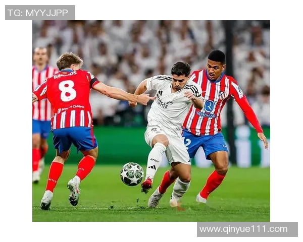 马竞与皇马的欧冠对抗 战术与精神的碰撞